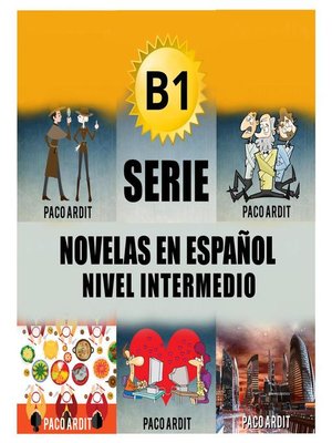 cover image of B1--Serie Novelas en Español Nivel Intermedio